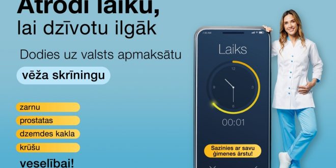 Kampaņā “Atrodi laiku, lai dzīvotu ilgāk” mudinās savlaicīgi veikt vēža skrīningu
