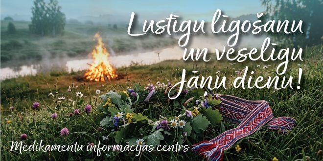 Skaistus Līgosvētkus un Jāņu dienu!